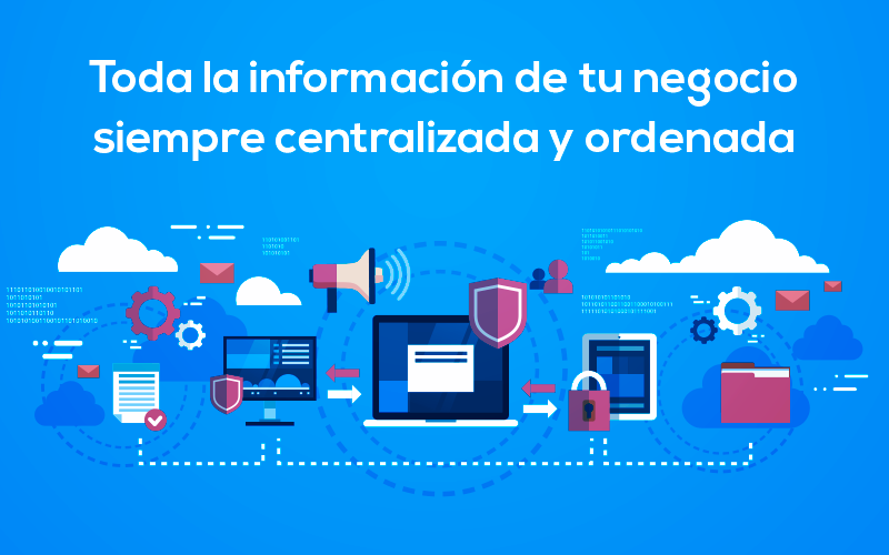 Cloud Gestion - Mantén toda la información de tu empresa organizada y centralizada, en la nube, siempre accesible